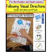 Autism: FOLLOWING VISUAL DIRECTIONS Worksheets for Non-Readers with Data/IEP Goals SET#1